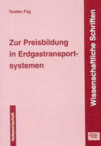 Zur Preisbildung in Erdgastransportsystemen