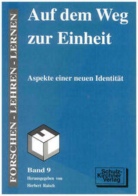 Auf dem Weg zur Einheit