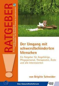 Der Umgang mit schwerstbehinderten Menschen