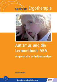 Autismus und die Lernmethode ABA