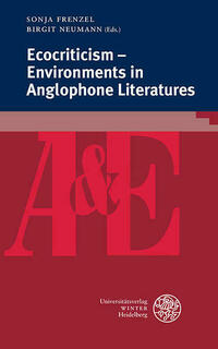 Ecocriticism – Environments in Anglophone Literatures