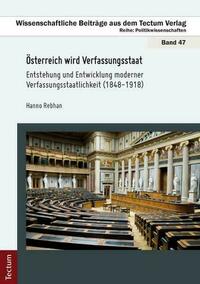 Österreich wird Verfassungsstaat