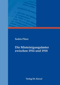 Die Mieteinigungsämter zwischen 1914 und 1918