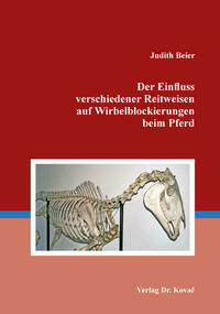 Der Einfluss verschiedener Reitweisen auf Wirbelblockierungen beim Pferd