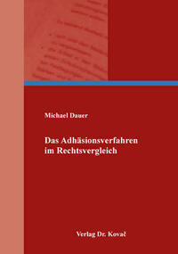 Das Adhäsionsverfahren im Rechtsvergleich