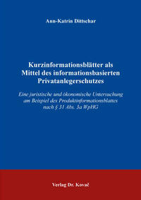 Kurzinformationsblätter als Mittel des informationsbasierten Privatanlegerschutzes