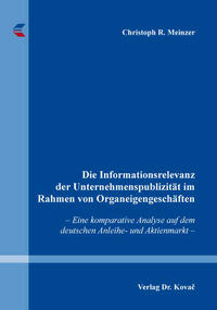 Die Informationsrelevanz der Unternehmenspublizität im Rahmen von Organeigengeschäften