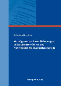 Vermögenserwerb von Todes wegen im Insolvenzverfahren und während der Wohlverhaltensperiode