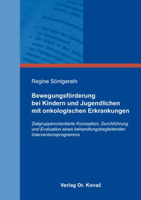 Bewegungsförderung bei Kindern und Jugendlichen mit onkologischen Erkrankungen