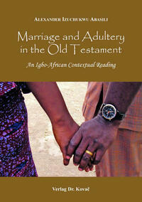 Marriage and Adultery in the Old Testament