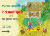 Pick und Pipsik und die graue Ratte
