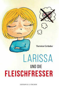 Larissa und die Fleischfresser
