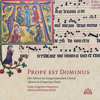 Prope est Dominus - Der Advent im Gregorianischen Choral