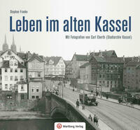 Leben im alten Kassel