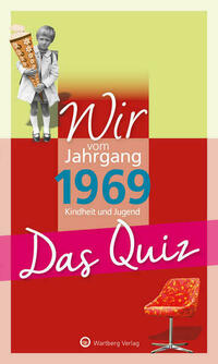 Wir vom Jahrgang 1969 - Das Quiz