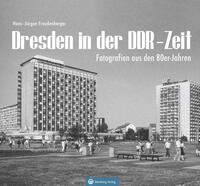 Dresden in der DDR-Zeit