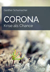 Corona – Krise als Chance