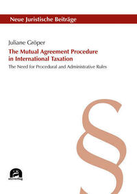 The Mutual Agreement Procedure in International Taxation
