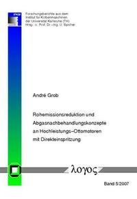 Rohemissionsreduktion und Abgasnachbehandlungskonzepte an Hochleistungs- Ottomotoren mit Direkteinspritzung