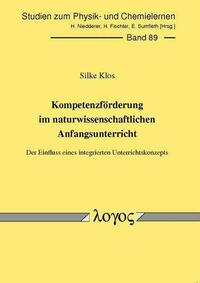 Kompetenzförderung im naturwissenschaftlichen Anfangsunterricht
