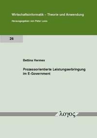Prozessorientierte Leistungserbringung im E-Government