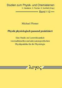 Physik physiologisch passend praktiziert