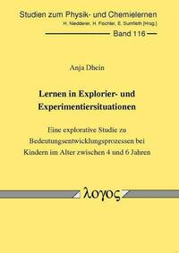 Lernen in Explorier- und Experimentiersituationen