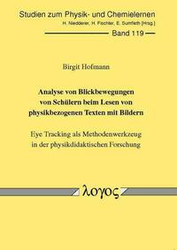 Analyse von Blickbewegungen von Schülern beim Lesen von physikbezogenen Texten mit Bildern