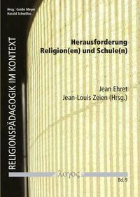 Herausforderung Religion(en) und Schule(n)