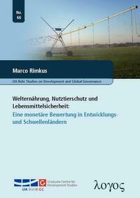 Welternährung, Nutztierschutz und Lebensmittelsicherheit