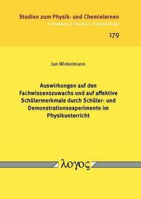 Auswirkungen auf den Fachwissenszuwachs und auf affektive Schülermerkmale durch Schüler- und Demonstrationsexperimente im Physikunterricht