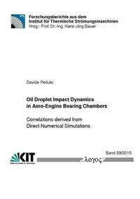 Oil Droplet Impact Dynamics in Aero-Engine Bearing Chambers-Correlations derived from Direct Numerical Simulations