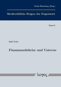 Finanzmarktkrise und Untreue
