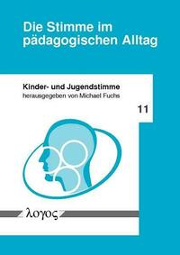 Die Stimme im pädagogischen Alltag