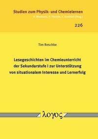 Lesegeschichten im Chemieunterricht der Sekundarstufe I zur Unterstützung von situationalem Interesse und Lernerfolg