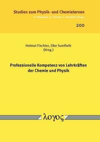 Professionelle Kompetenz von Lehrkräften der Chemie und Physik