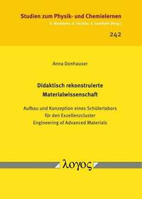 Didaktisch rekonstruierte Materialwissenschaft