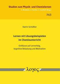 Lernen mit Lösungsbeispielen im Chemieunterricht