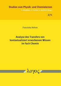 Analyse des Transfers von kontextualisiert erworbenem Wissen im Fach Chemie