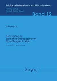 Der Zugang zu elementarpädagogischen Einrichtungen in Wien