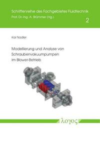 Modellierung und Analyse von Schraubenvakuumpumpen im Blower-Betrieb