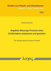 Angebots-Nutzungs-Prozesse eines Schülerlabors analysieren und gestalten