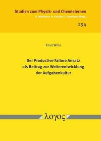Der Productive Failure Ansatz als Beitrag zur Weiterentwicklung der Aufgabenkultur