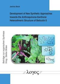 Development of New Synthetic Approaches towards the Anthraquinone-Xanthone Heterodimeric Structure of Beticolin 0
