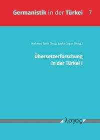 Übersetzerforschung in der Türkei I