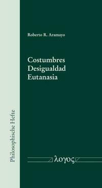 Costumbres – Desigualdad – Eutanasia