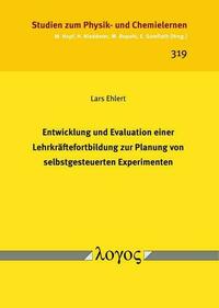 Entwicklung und Evaluation einer Lehrkräftefortbildung zur Planung von selbstgesteuerten Experimenten