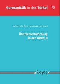 Übersetzerforschung in der Türkei II