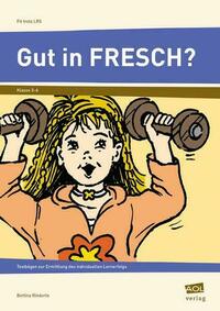 Gut in FRESCH?