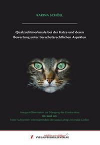 Qualzuchtmerkmale bei der Katze und deren Bewertung unter tierschutzrechtlichen Aspekten